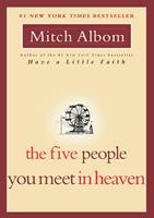   The Five People You Meet in Heaven