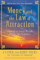   Money, and the Law of Attraction