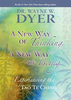 A New Way of Thinking, A New Way of Being