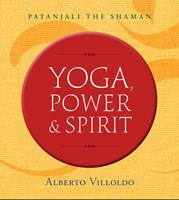   Yoga, Power, and Spirit