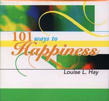   101 Ways to Happiness