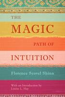   The Magic Path of Intuition
