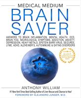   Medical Medium Brain Saver