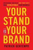   Your Stand Is Your Brand