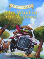   Classic Starts&reg;: The Wind in the Willows