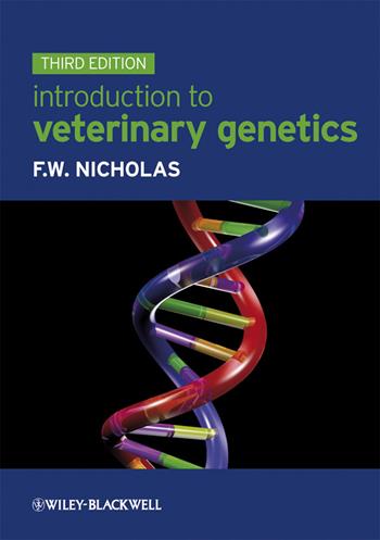 Introduction to Veterinary Genetics - Frank W. Nicholas - Libro John Wiley and Sons Ltd | Libraccio.it