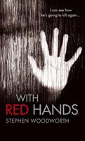   With Red Hands