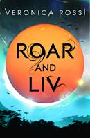   Roar and Liv