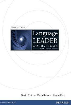Language leader. Intermediate. Coursebook. Con CD-ROM - David Cotton, David Falvey, Simon Kent - Libro Pearson Longman 2008 | Libraccio.it