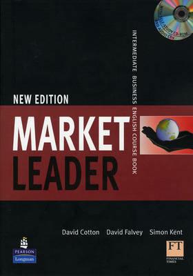 Market leader. Intermediate. Course book. e professionali. Con Multi-ROM - David Cotton, David Falvey, Simon Kent - Libro Pearson Longman 2008 | Libraccio.it