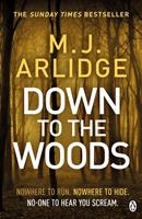   Down to the Woods