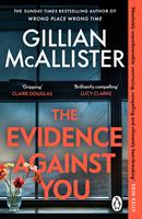   The Evidence Against You