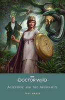   Doctor Who: Josephine and the Argonauts