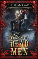   Wisdom of Dead Men