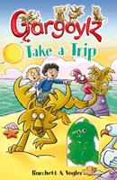   Gargoylz Take a Trip