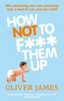   How Not to F*** Them Up