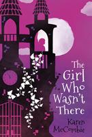 The Girl Who Wasn't There