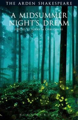 A Midsummer Night's Dream - William Shakespeare - Libro Bloomsbury Publishing PLC, The Arden Shakespeare Third Series | Libraccio.it