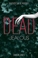   Dead Jealous