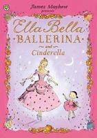  Ella Bella Ballerina and Cinderella