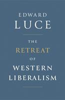   The Retreat of Western Liberalism