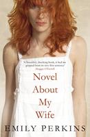   Novel About My Wife