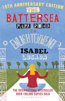   The Battersea Park Road to Enlightenment