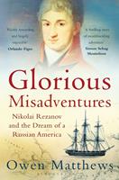   Glorious Misadventures