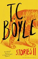   T.C. Boyle Stories II