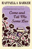   Come and Tell Me Some Lies
