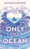  Only the Ocean