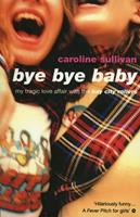   Bye Bye Baby