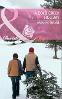 A Cold Creek Holiday (Mills & Boon Cherish)