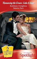 Romancing The Crown: Leila & Gage: Virgin Seduction / Royal Spy (Mills & Boon Spotlight)