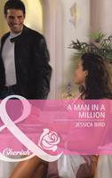   A Man in a Million (Mills & Boon Cherish)