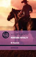 Montana Royalty (Whitehorse, Montana, Book 7) (Mills & Boon Intrigue)