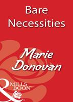  Bare Necessities (Mills & Boon Blaze)