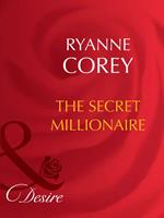   The Secret Millionaire (Mills & Boon Desire)