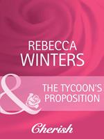 The Tycoon's Proposition (9 to 5, Book 21) (Mills & Boon Cherish)