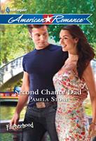  Second Chance Dad (Fatherhood, Book 28) (Mills & Boon Love Inspired)