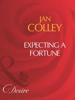   Expecting A Fortune (Dakota Fortunes, Book 5) (Mills & Boon Desire)