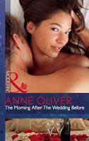 The Morning After The Wedding Before (Mills & Boon Modern)