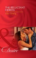 The Reluctant Heiress (Lone Star Legacy, Book 2) (Mills & Boon Desire)