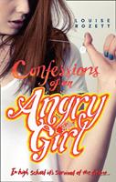   Confessions Of An Angry Girl (Confessions, Book 1)