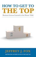  How to Get to the Top