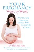  Your Pregnancy Week by Week