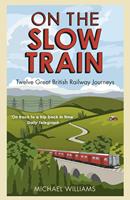   On The Slow Train
