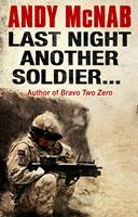   Last Night Another Soldier