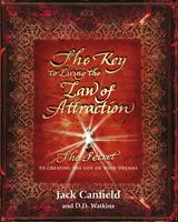   The Key to Living the Law of Attraction