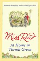  At Home in Thrush Green
